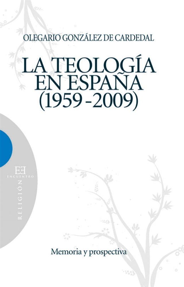  La teología en España 1959-2009(Kobo/電子書)