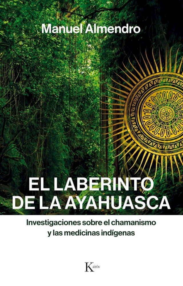  El laberinto de la ayahuasca(Kobo/電子書)