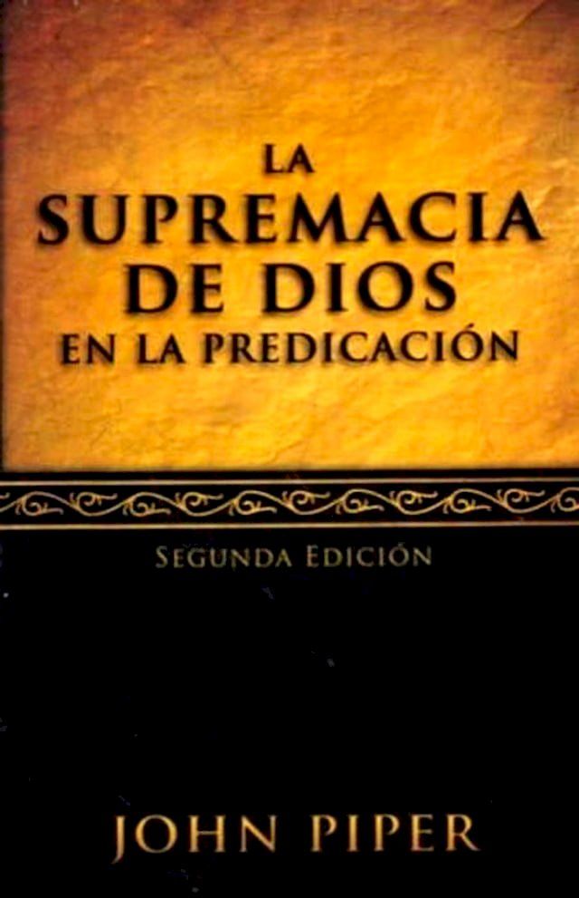  La supremacía de Dios en la predicación(Kobo/電子書)