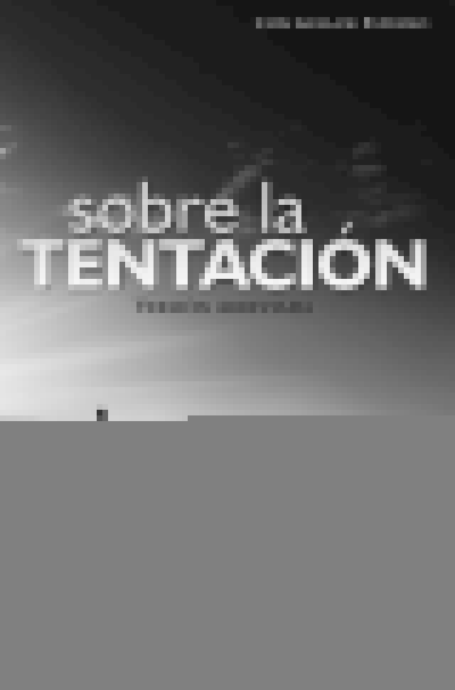  Sobre La Tentación, 2a ed. (abreviado) - con guía de estudio(Kobo/電子書)