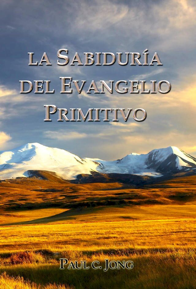  LA SABIDUR&Iacute;A DEL EVANGELIO PRIMITIVO(Kobo/電子書)