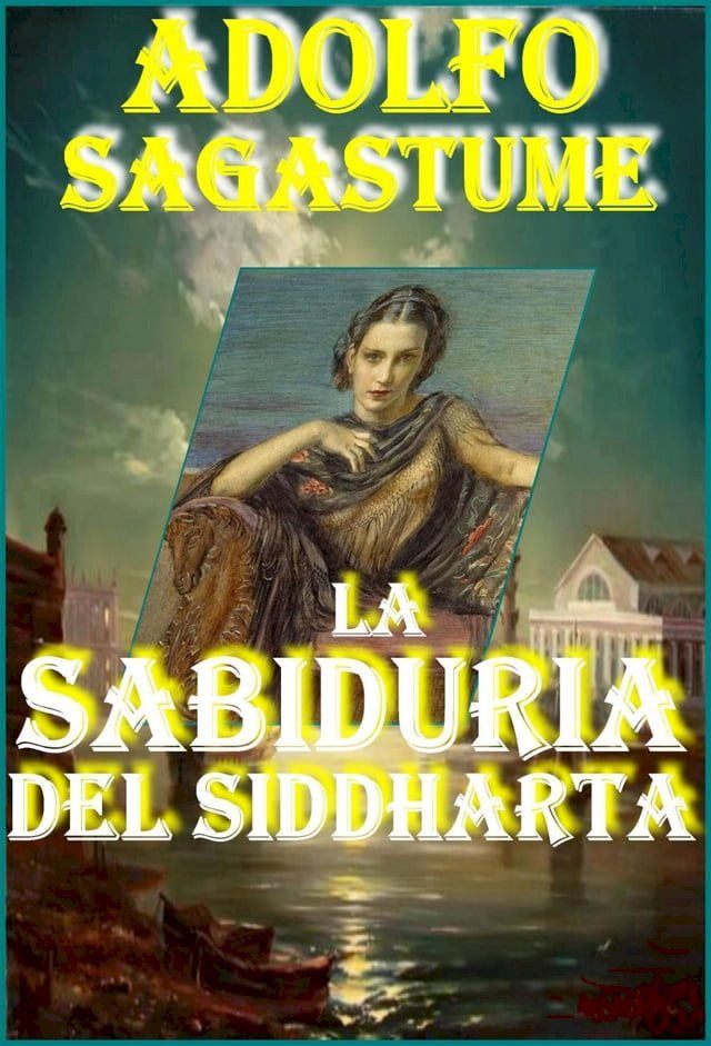  La Sabiduria del Siddharta(Kobo/電子書)