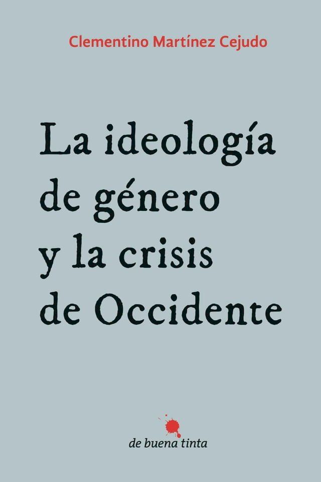  La ideología de género y la crisis de Occidente(Kobo/電子書)