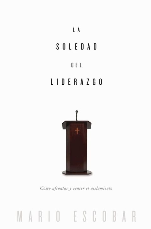 La soledad del liderazgo(Kobo/電子書)