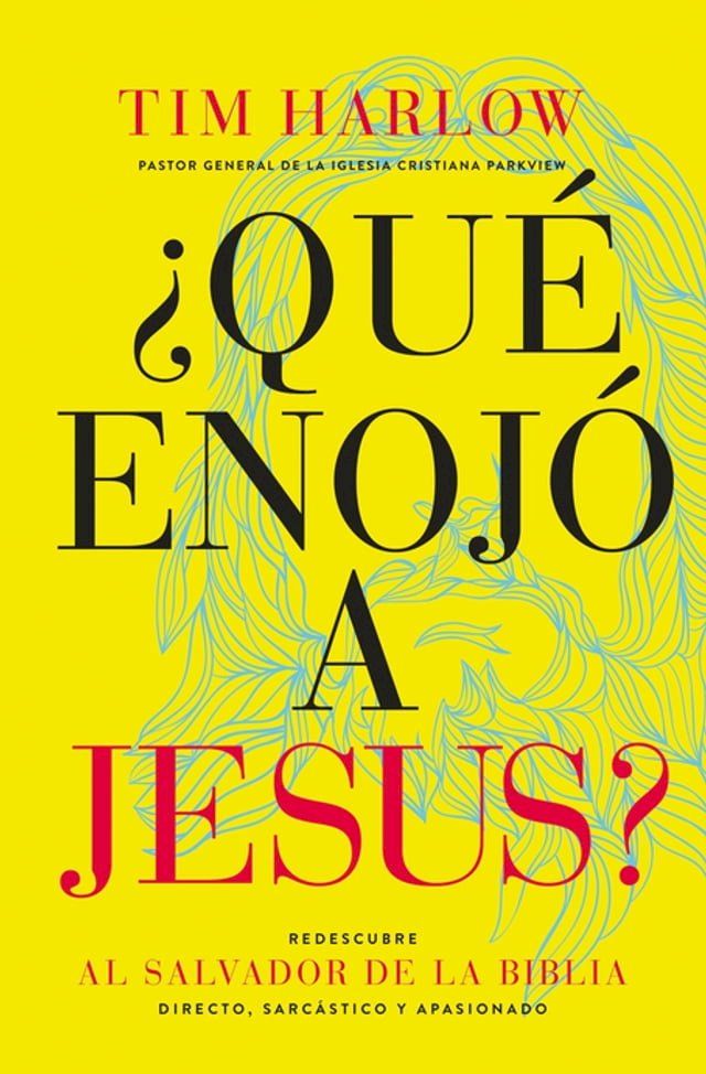  ¿Qué enojó a Jesús?(Kobo/電子書)