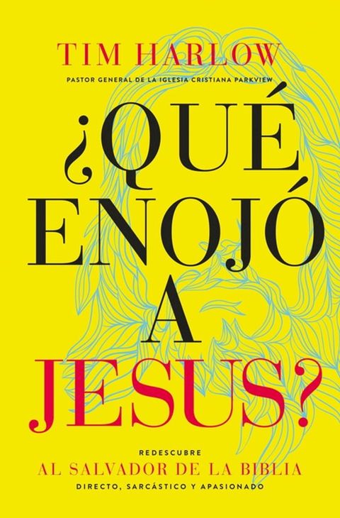 ¿Qué enojó a Jesús?(Kobo/電子書)