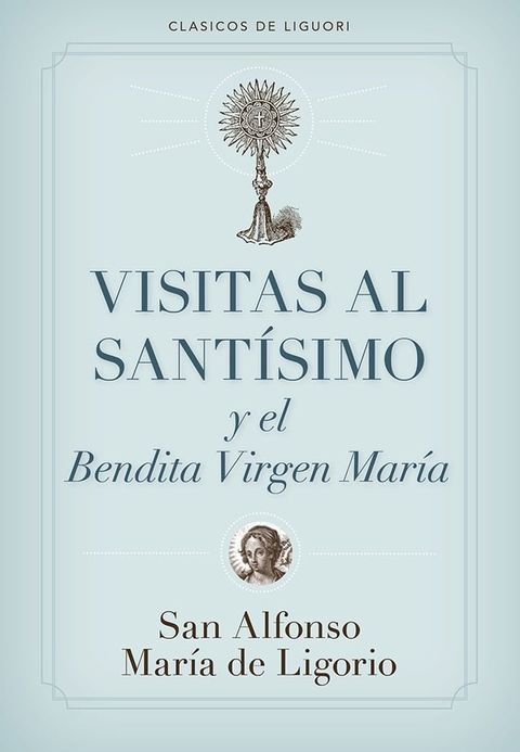 Visitas al Sant&iacute;simo(Kobo/電子書)