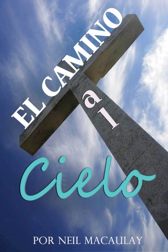  El Camino Al Cielo(Kobo/電子書)