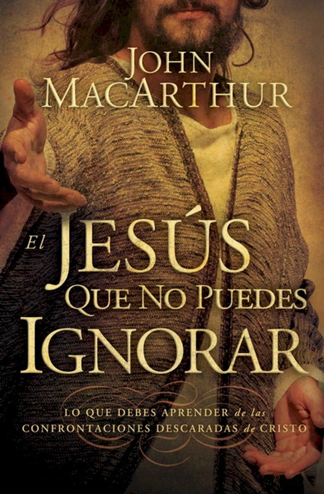  El Jes&uacute;s que no puedes ignorar(Kobo/電子書)