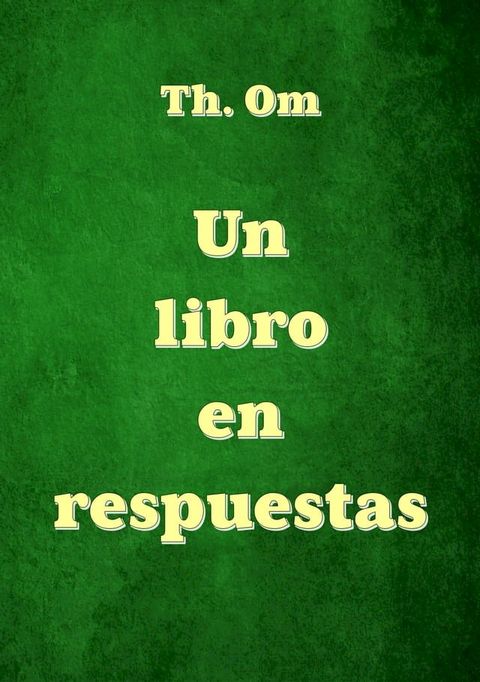 Un libro en respuestas(Kobo/電子書)