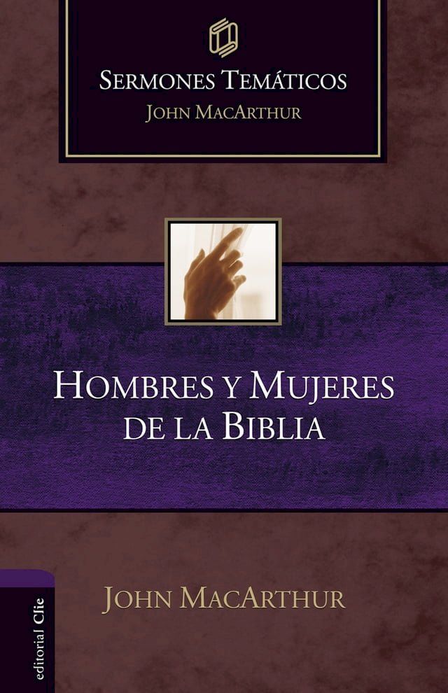  Sermones Tem&aacute;ticos sobre Hombres y Mujeres de la Biblia(Kobo/電子書)