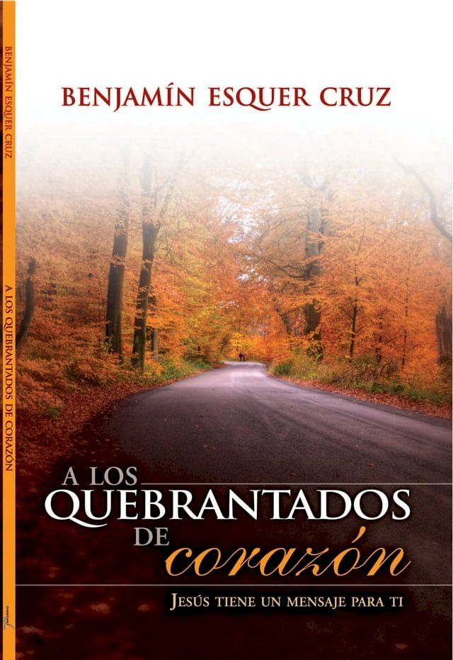  A los quebrantados de corazón(Kobo/電子書)