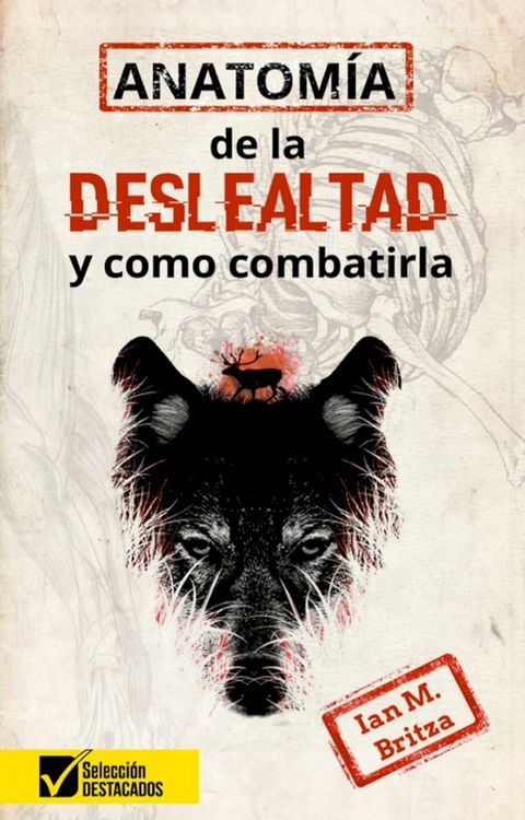 Anatom&iacute;a de la Deslealtad(Kobo/電子書)