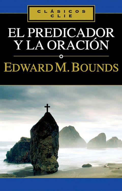 El predicador y la oración(Kobo/電子書)