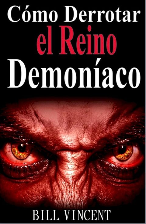 C&oacute;mo Derrotar el Reino Demon&iacute;aco(Kobo/電子書)