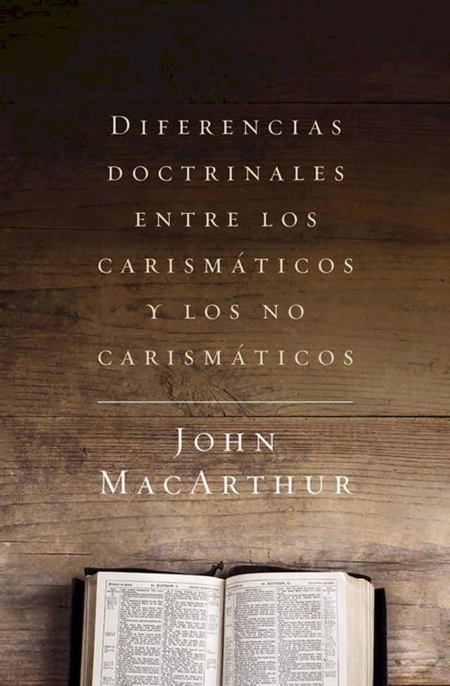  Diferencias doctrinales entre los carism&aacute;ticos y los no carism&aacute;ticos(Kobo/電子書)