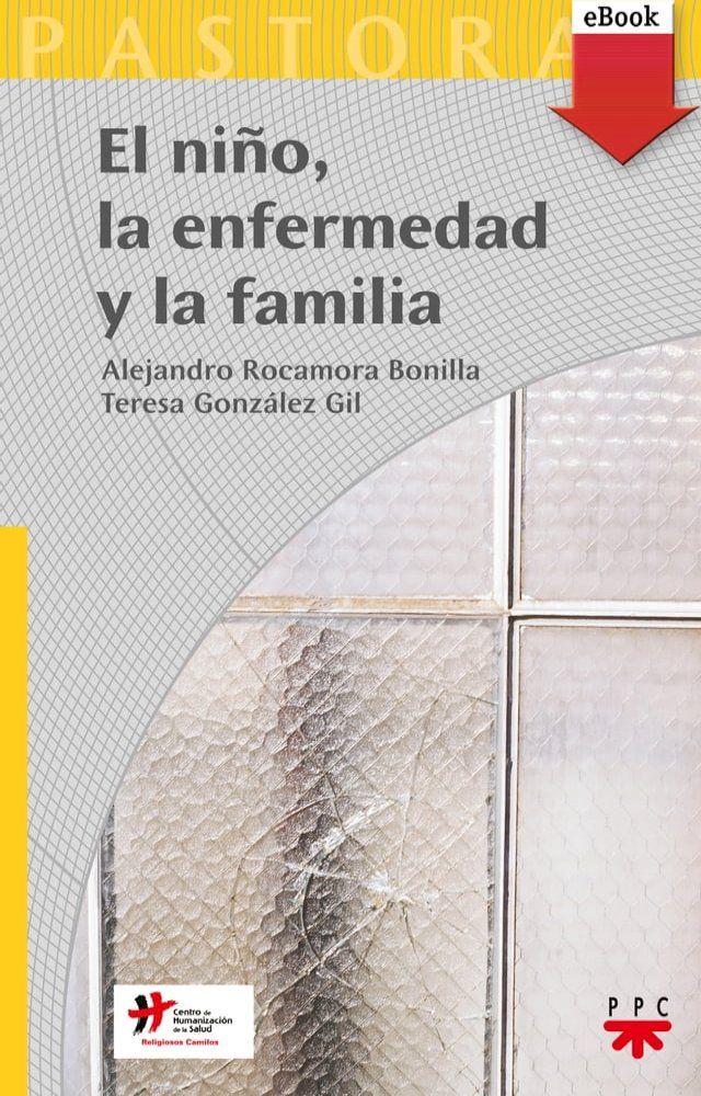  El ni&ntilde;o, la enfermedad y la familia(Kobo/電子書)