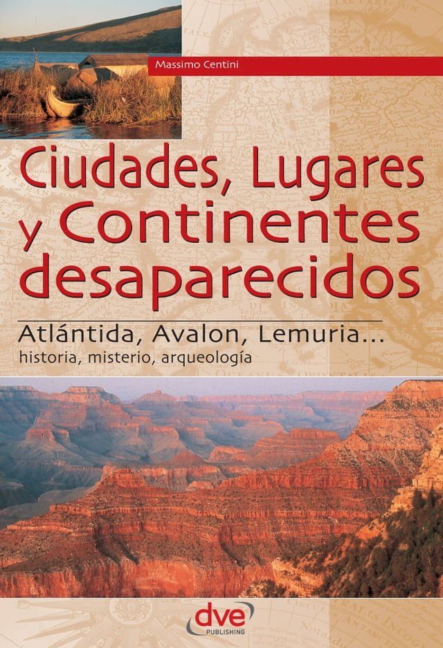  Ciudades, lugares y continentes desaparecidos(Kobo/電子書)