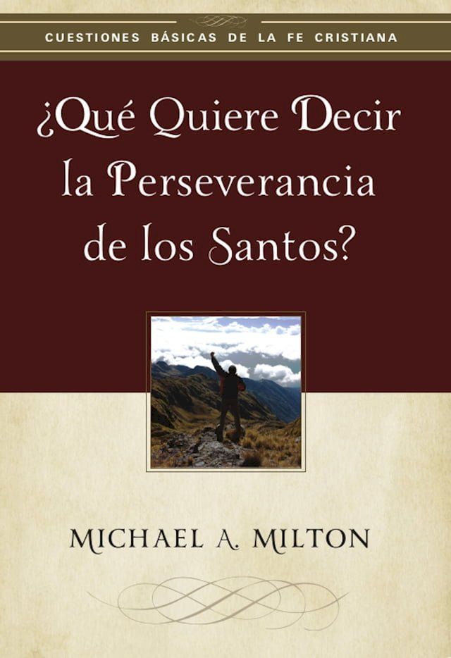  ¿Qué quiere decir la perseverancia de los santos?(Kobo/電子書)