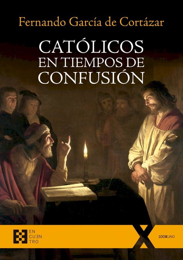  Cat&oacute;licos en tiempos de confusi&oacute;n(Kobo/電子書)