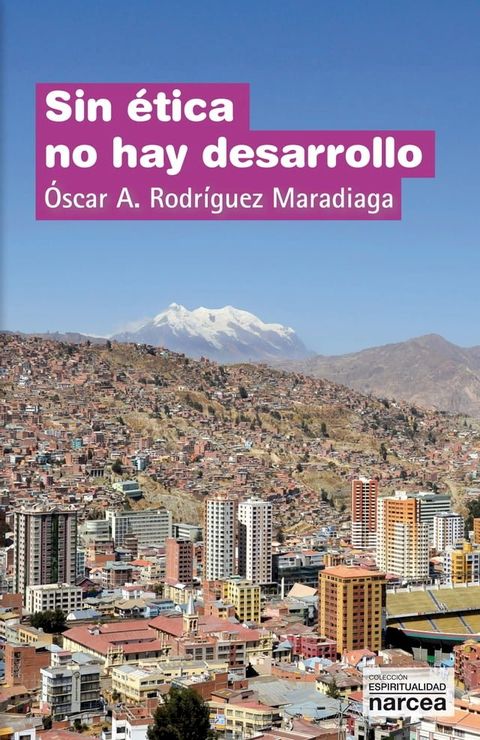 Sin ética no hay desarrollo(Kobo/電子書)