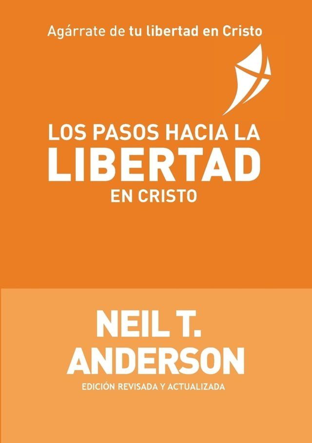  Los Pasos Hacia la Libertad en Cristo(Kobo/電子書)