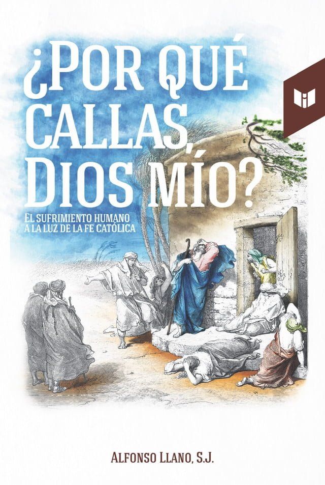  &iquest;Por qu&eacute; callas, Dios m&iacute;o?(Kobo/電子書)