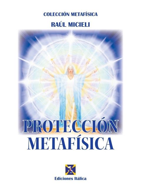 Protecci&oacute;n Metaf&iacute;sica(Kobo/電子書)