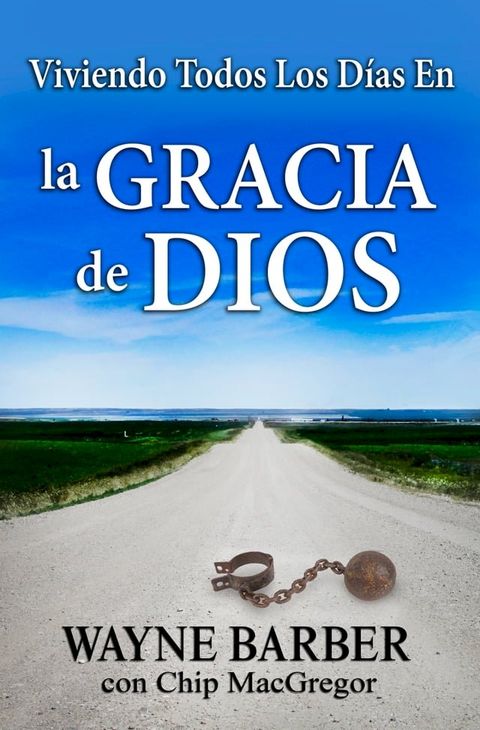 Viviendo Todos Los D&iacute;as En La Gracia de Dios(Kobo/電子書)