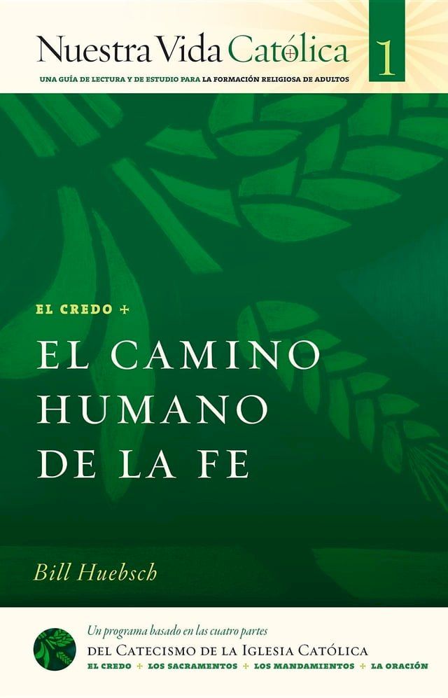  El Camino Humano de la Fe (CREDO)(Kobo/電子書)