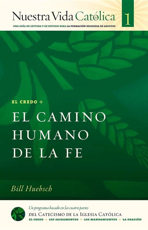 El Camino Humano de la Fe (CREDO)(Kobo/電子書)