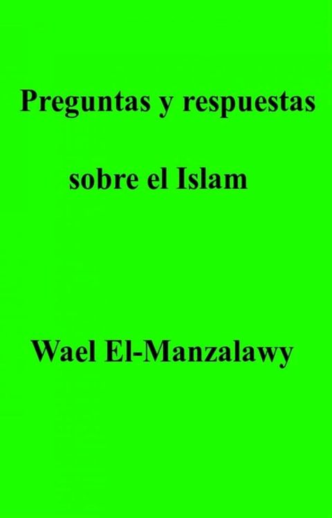 Preguntas Y Respuestas Sobre El Islam(Kobo/電子書)