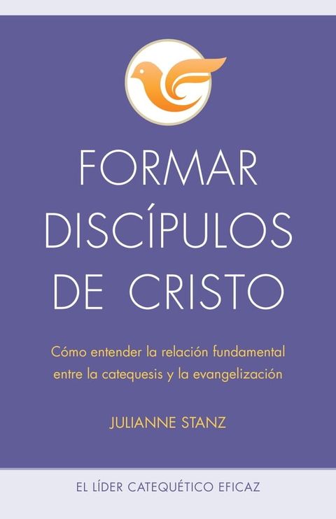 Formar disc&iacute;pulos de Cristo(Kobo/電子書)