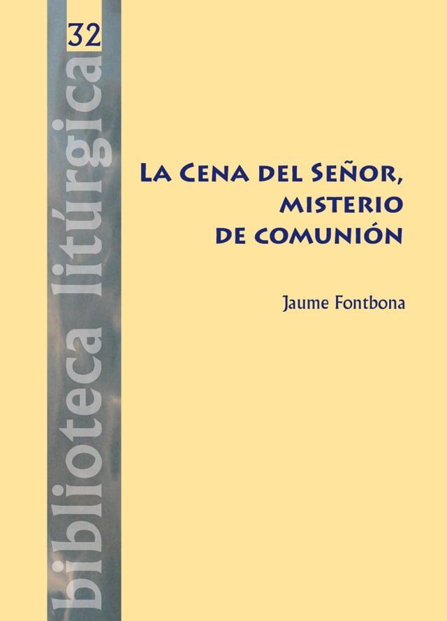  La Cena del Se&ntilde;or, misterio de comuni&oacute;n(Kobo/電子書)