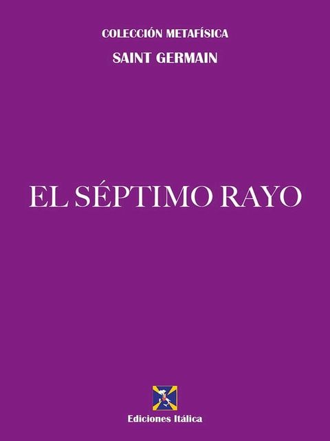 El S&eacute;ptimo Rayo(Kobo/電子書)