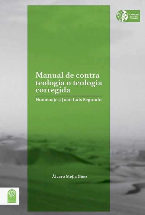 Manual de contra teolog&iacute;a o teolog&iacute;a corregida(Kobo/電子書)