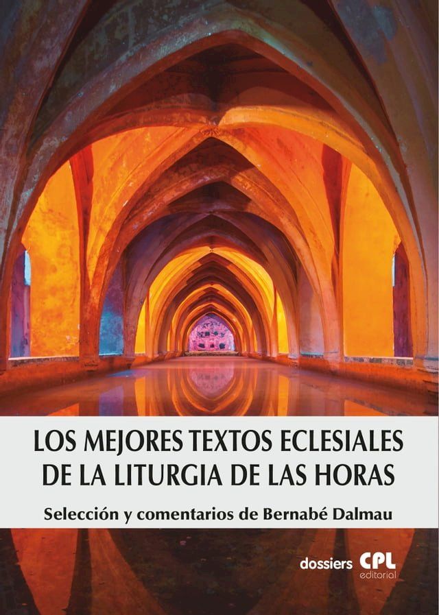  Los mejores textos eclesiales de la Liturgia de las Horas(Kobo/電子書)