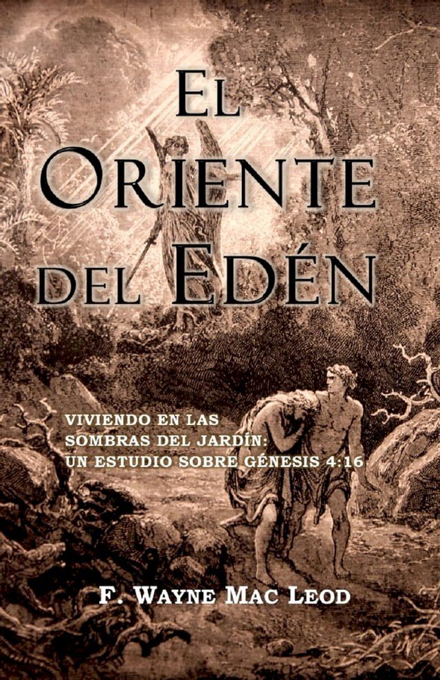  El Oriente del Ed&eacute;n(Kobo/電子書)