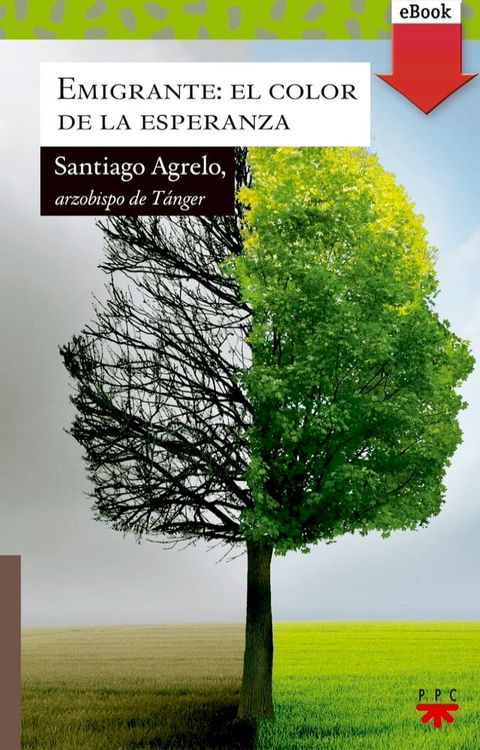 Emigrante: el color de la esperanza(Kobo/電子書)