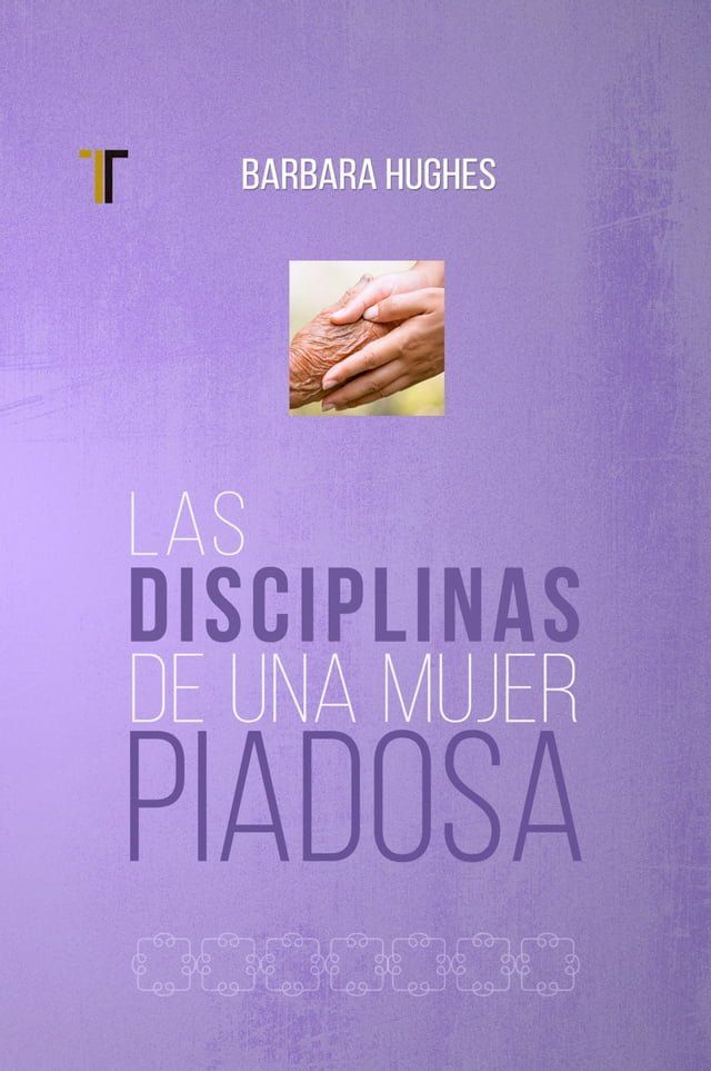  Las disciplinas de una mujer piadosa(Kobo/電子書)