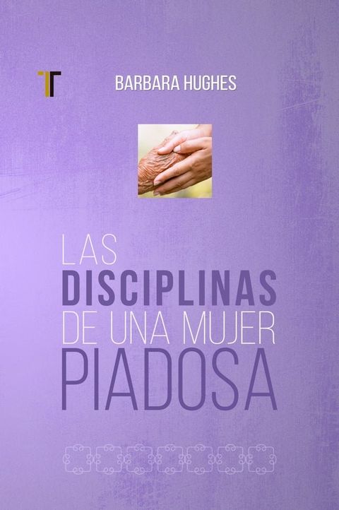 Las disciplinas de una mujer piadosa(Kobo/電子書)