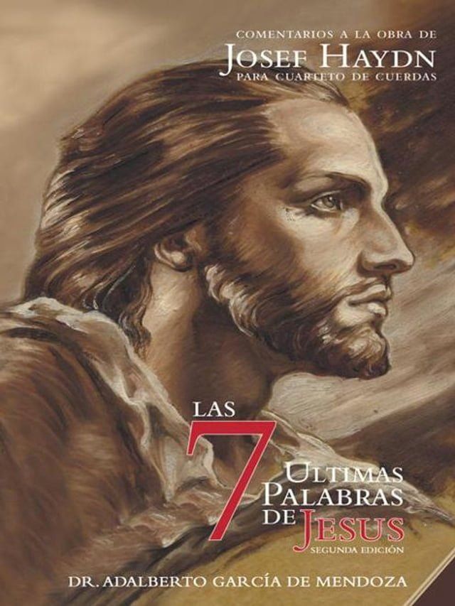  Las 7 &Uacute;ltimas Palabras(Kobo/電子書)