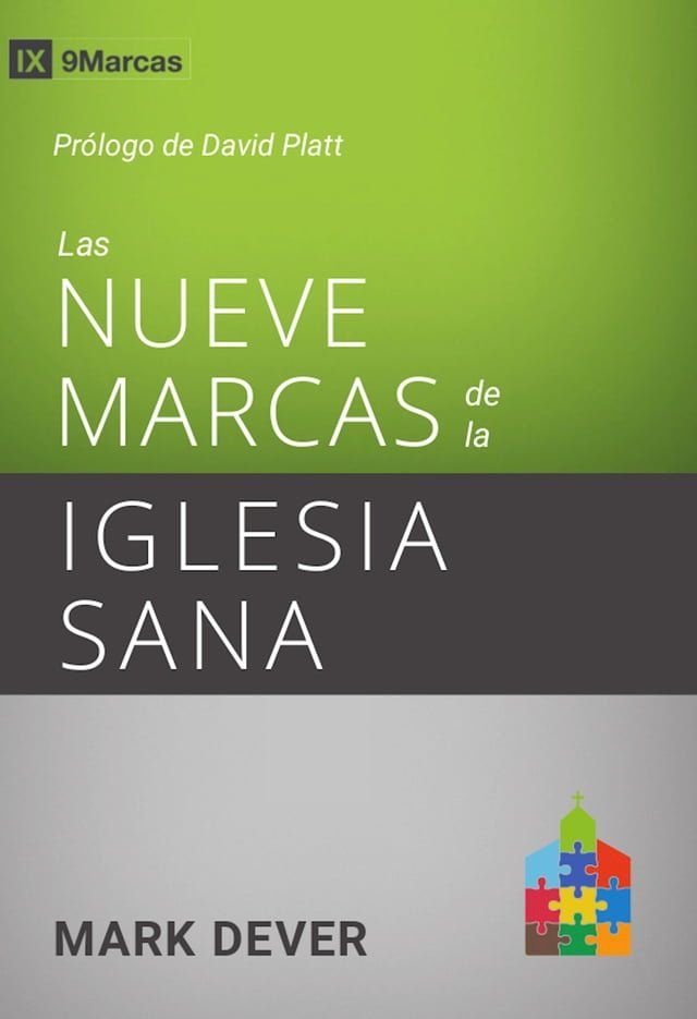  Las nueve marcas de la iglesia sana(Kobo/電子書)