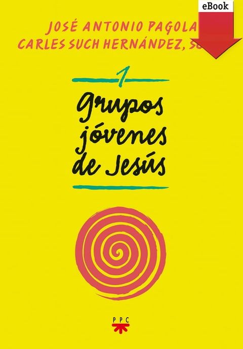 Grupos j&oacute;venes de Jes&uacute;s 1(Kobo/電子書)