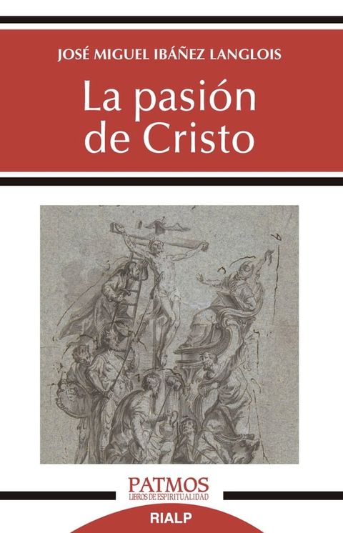 La pasi&oacute;n de Cristo(Kobo/電子書)