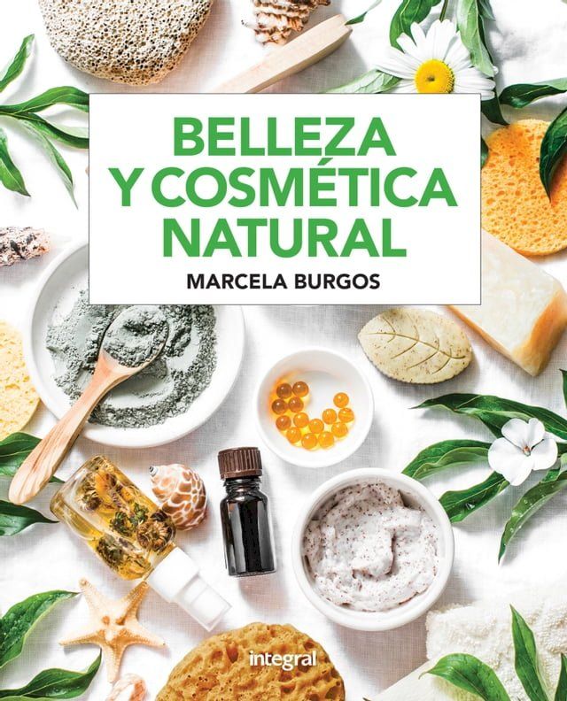  Belleza y cosm&eacute;tica natural(Kobo/電子書)