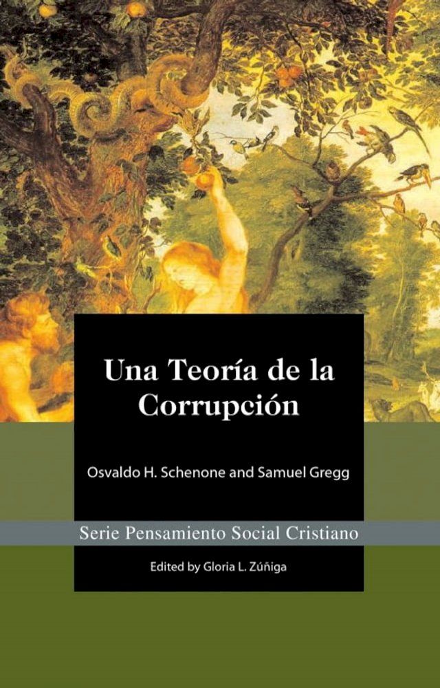  Una Teoría de la Corrupción(Kobo/電子書)