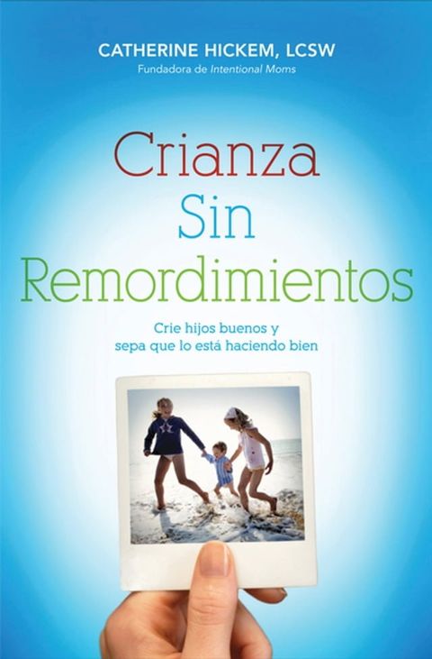 Crianza sin remordimientos(Kobo/電子書)