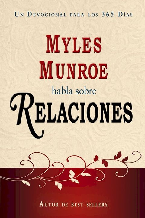 Myles Munroe Habla Sobre Relaciones(Kobo/電子書)