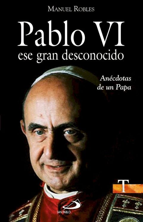 Pablo VI, ese gran desconocido(Kobo/電子書)